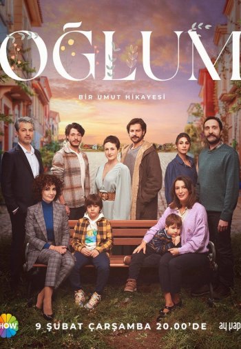 Мой сын / Oğlum (2022) турецкий сериал все серии онлайн смотреть бесплатно